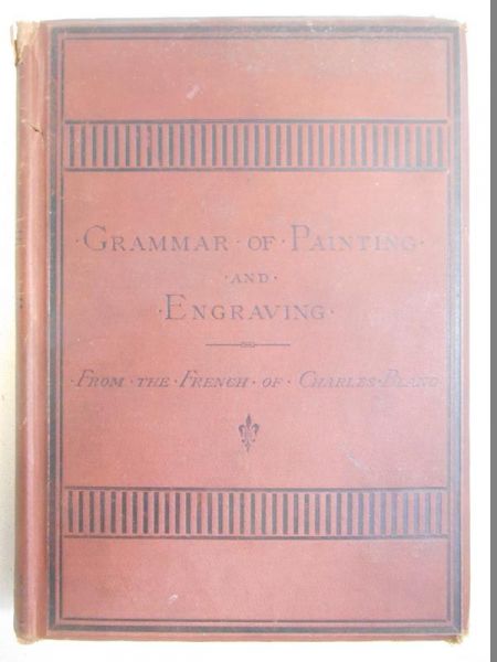 Doggett Kate Newell - The Grammar of Painting and Engraving, 1891 r.