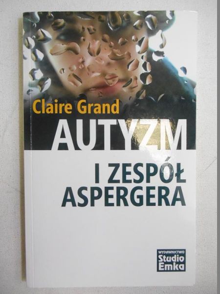 Grand Claire - Autyzm i zespół aspergera