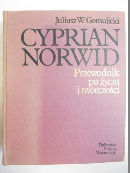 Cyprian Norwid. Przewodnik po życiu i twórczości