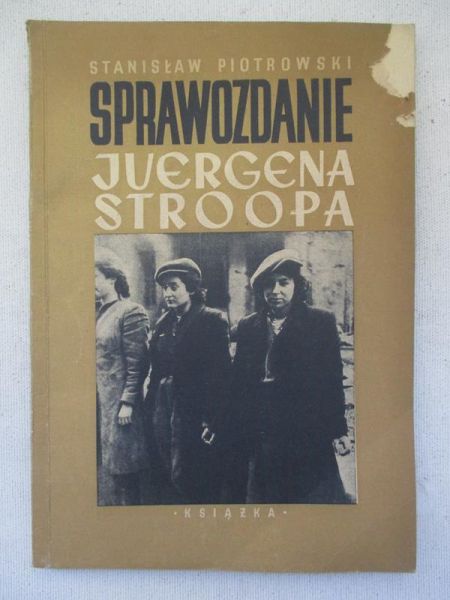 Sprawozdanie Juergena Stroopa, 1948 r.