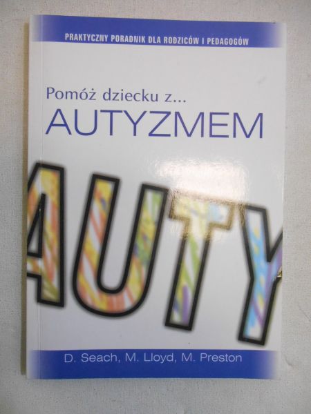 Pomóż dziecku z... autyzmem