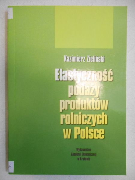 Elastyczność podaży produktów rolniczych w Polsce