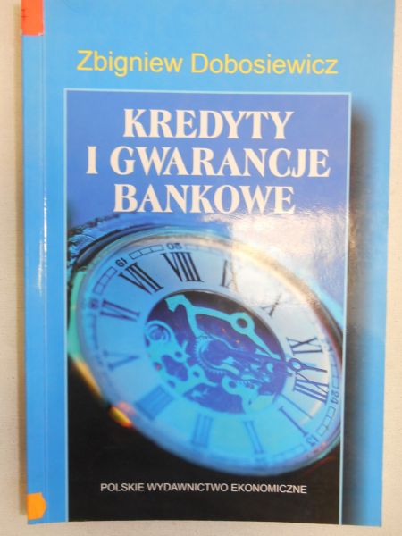 Kredyty i gwarancje bankowe