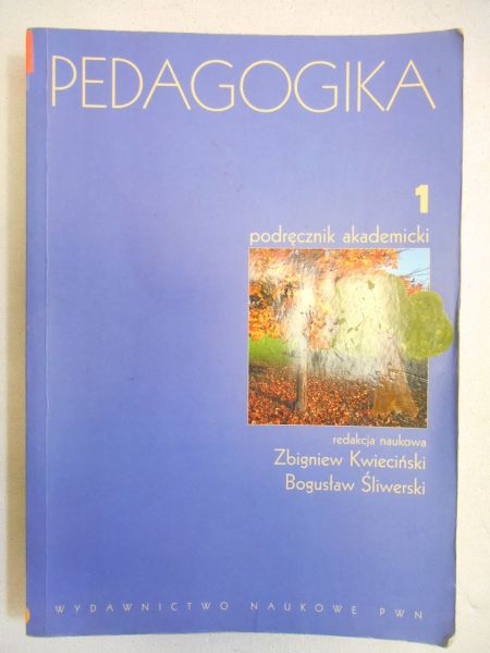 Pedagogika 1. Podręcznik akademicki