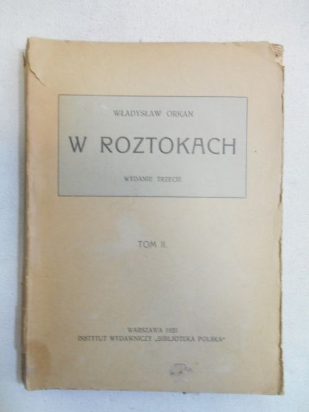 W roztokach, Tom II 1920 r.