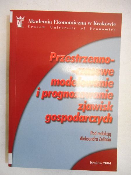 Przestrzenno-czasowe modelowanie i programowanie zjawisk gospodarczych
