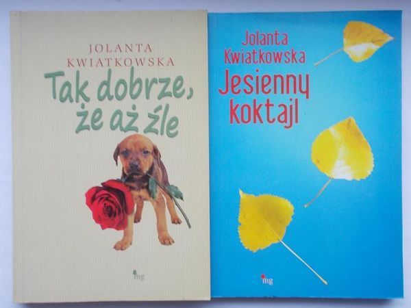 Tak dobrze, że aż źle/ Jesienny koktajl