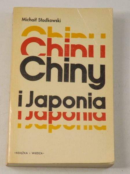 Sładkowski Michaił - Chiny i Japonia