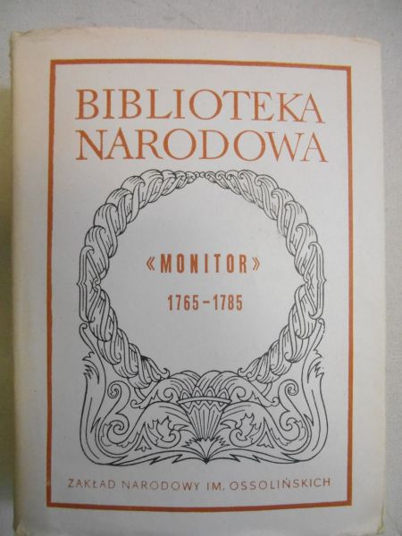 Aleksandrowska Elżbieta (oprac.) - "Monitor" 1765-1785. Wybór