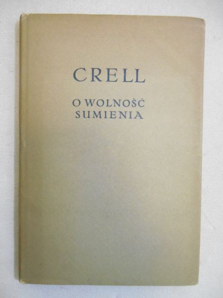 Crell Jan - O wolności sumienia