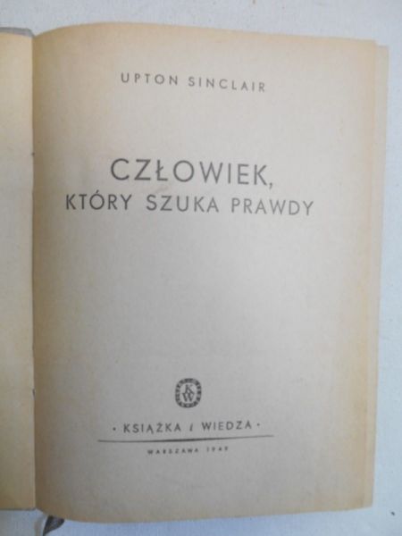 Człowiek, który szuka prawdy, 1949 r.