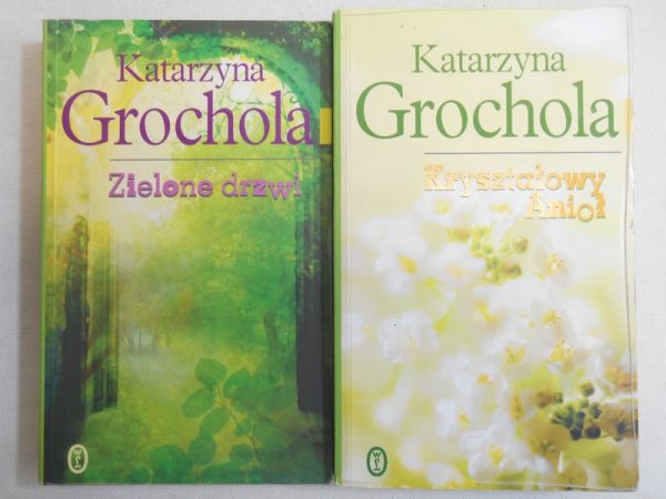 Grochola Katarzyna - Zielone drzwi / Kryształowy anioł
