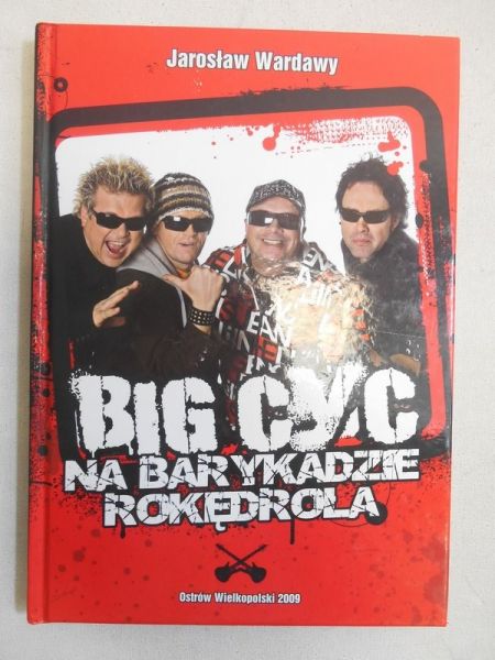 Big Cyc. Na barykadzie rokędrola