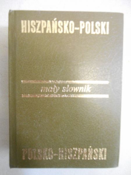Marca Antonio Marti - Mały słownik hiszpańsko-polski polsko-hiszpański