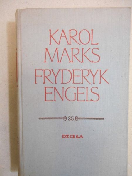Karol Marks Fryderyk Engels - Dzieła tom 35