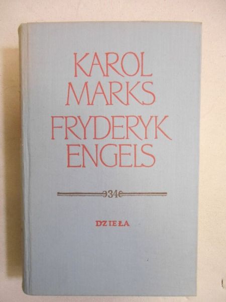 Karol Marks Fryderyk Engels - Dzieła tom 34