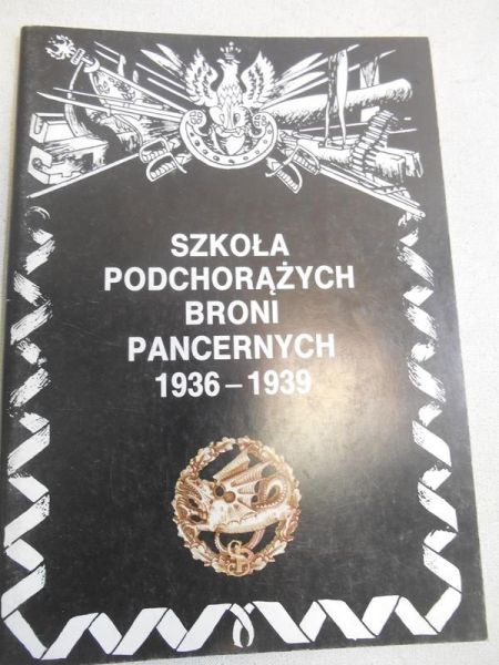 Szkoła podchorążych broni pancernych 1936-1939