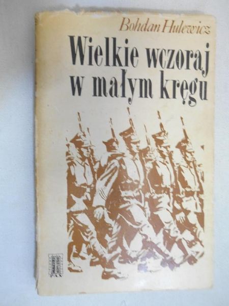 Wielkie wczoraj w małym kręgu
