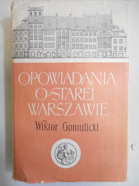 Opowiadania o starej Warszawie
