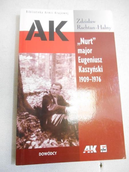 "Nurt" major Eugeniusz Kaszyński 1909-1976
