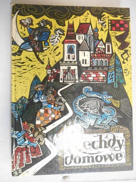 Klechdy domowe. Podania i legendy polskie