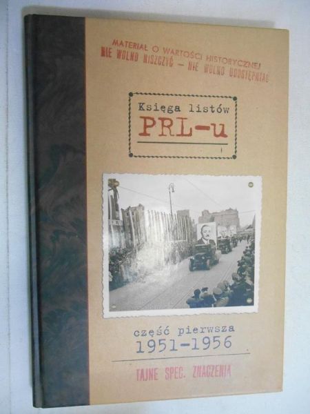 Księga listów PRL-u. Część pierwsza 1951-1956