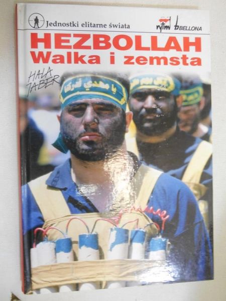 Hezbollah. Walka i zemsta