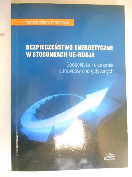 Bezpieczeństwo energetyczne w stosunkach UE - Rosja