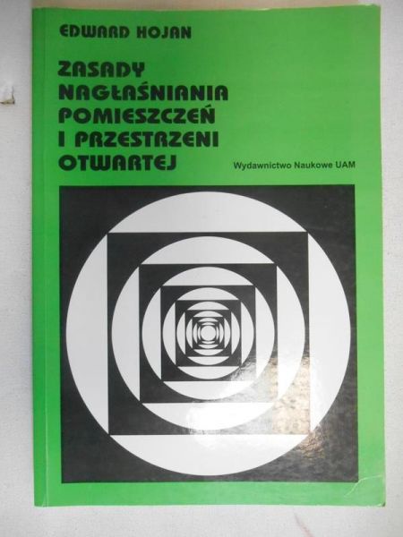 Zasady nagłaśniania pomieszczeń i przestrzeni otwartej