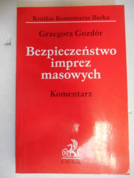 Bezpieczeństwo imprez masowych. Komentarz