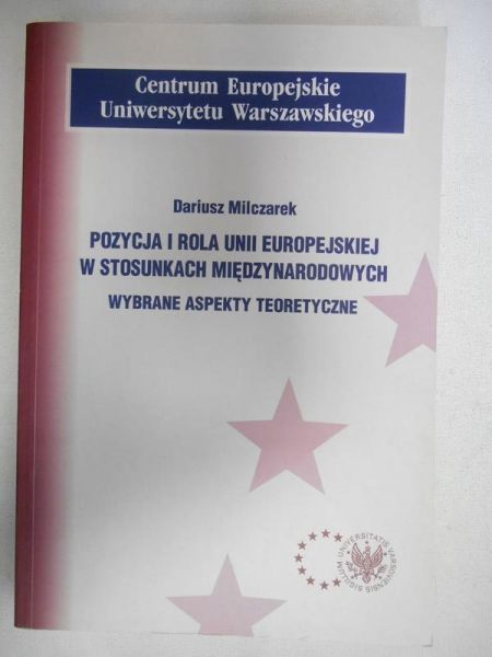 Pozycja i rola Unii Europejskiej w stosunkach międzynarodowych
