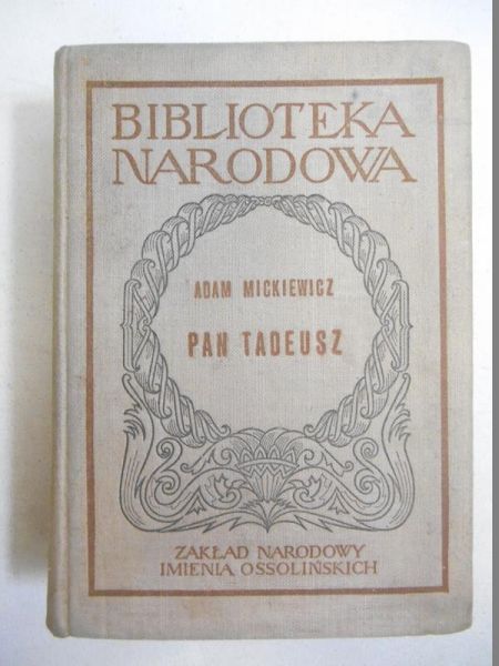 Mickiewicz Adam - Pan Tadeusz, BN