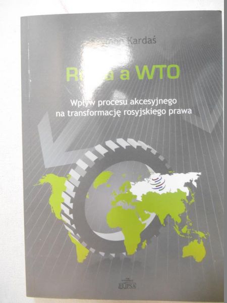 Kardaś Szymon - Rosja a WTO