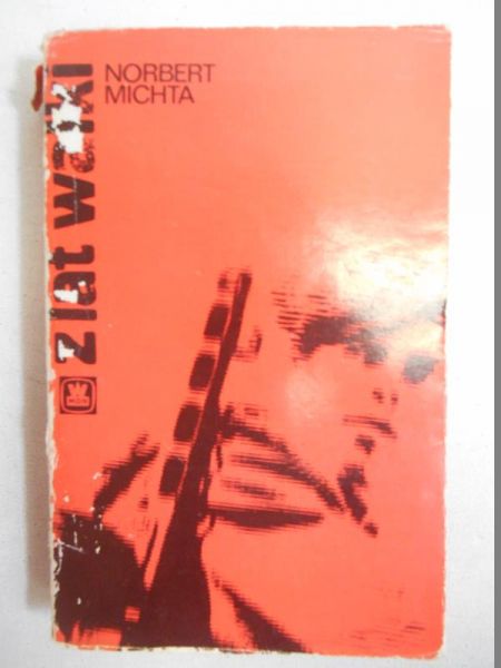 Michta Norbert - Z lat walki