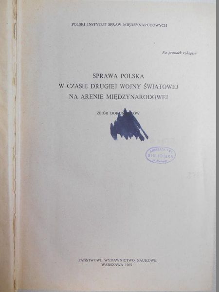 Sprawa polska w czasie drugiej wojny światowej na arenie międzynarodowej