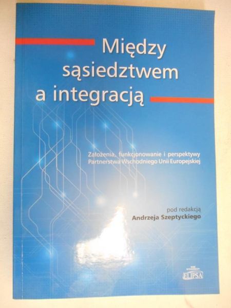 Między sąsiedztwem a integracją