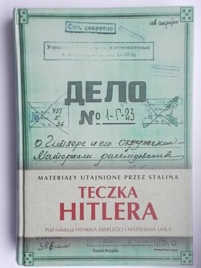 Materiały utajnione przez Stalina. Teczka Hitlera