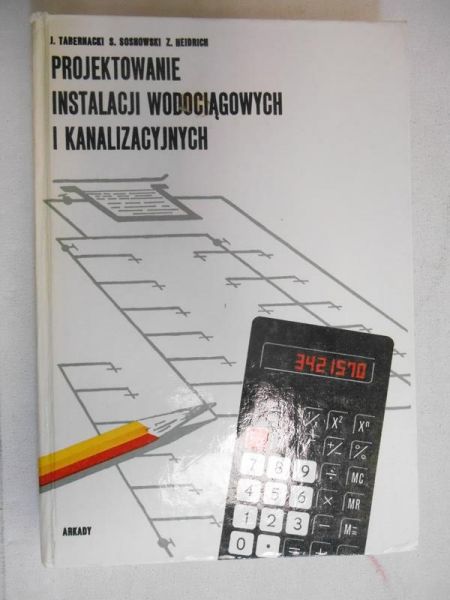 Tabernacki Jan - Projektowanie instalacji wodociągowych i kanalizacyjnych