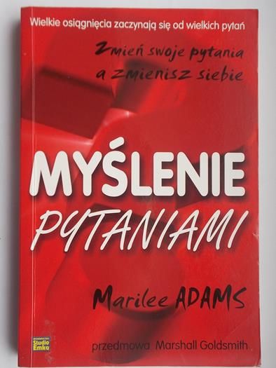 Adams Marilee - Myślenie pytaniami