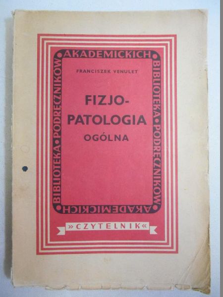 Fizjopatologia ogólna, 1948 r.