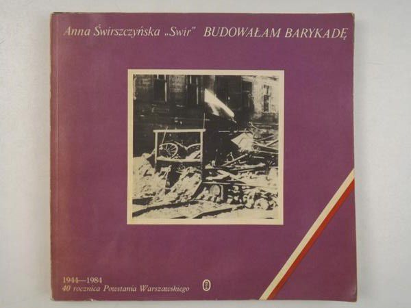Budowałam barykadę