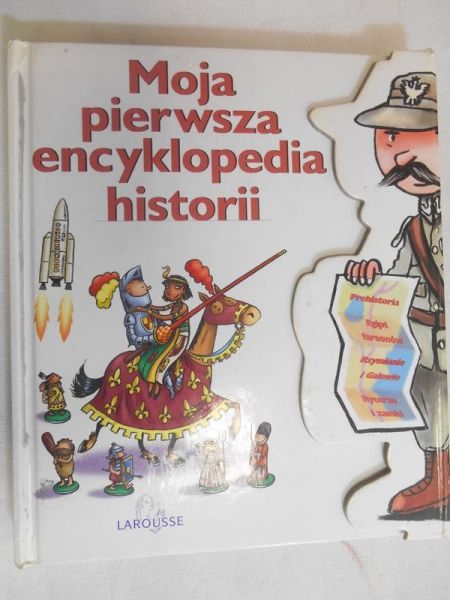 Godard Delphine -Moja pierwsza encyklopedia historii