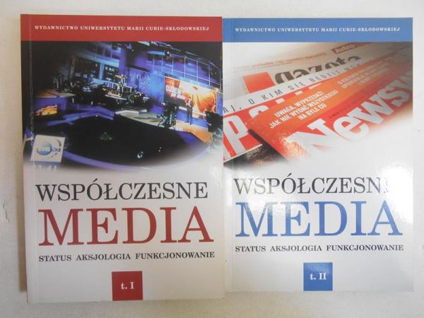Hofman Iwona (red.) - Współczesne media, T. I-II