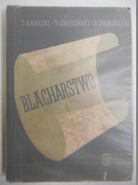 Blacharstwo, Część 1