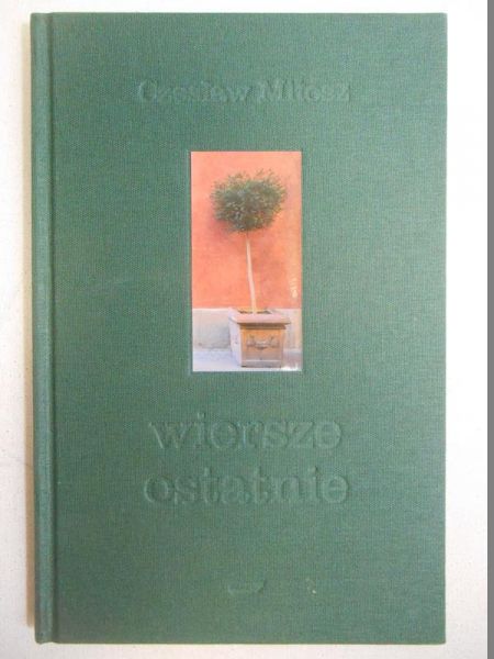 Wiersze ostatnie