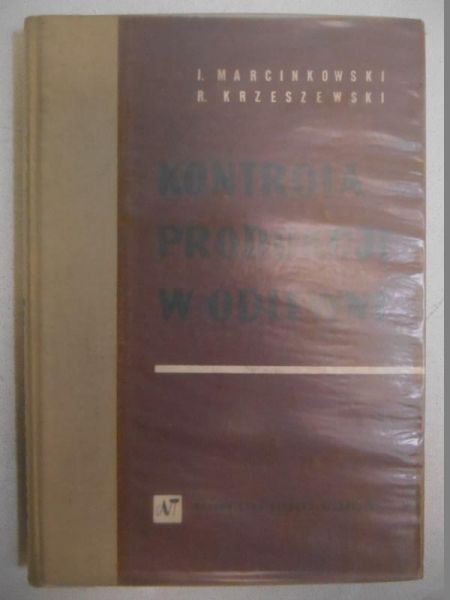 Marcinkowski Jan - Kontrola produkcji w odlewni
