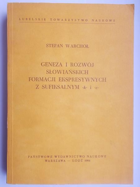 Geneza i rozwój słowiańskich formacji ekspresywnych z sufiksalnym -k- i -c-