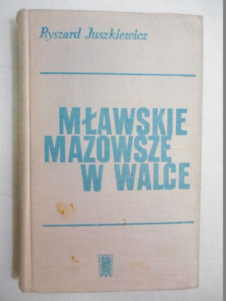 Mławskie Mazowsze w walce