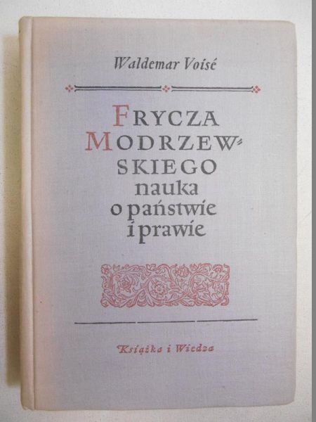 Frycza Modrzewskiego nauka o państwie i prawie
