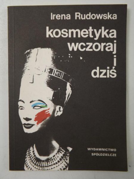 Kosmetyka wczoraj i dziś